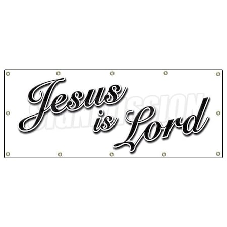 Signmission JESUS IS LORD BANNER SIGN church christian signs Christ B-120 Jesus Is Lord